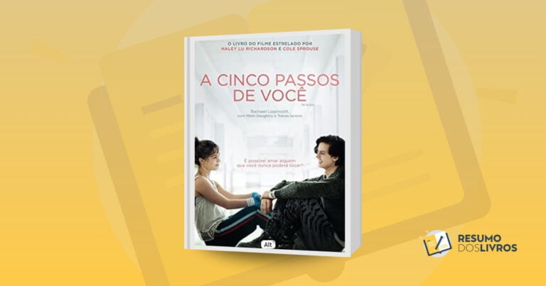 Resumo Do Livro A Cinco Passos De Você Resumo Dos Livros